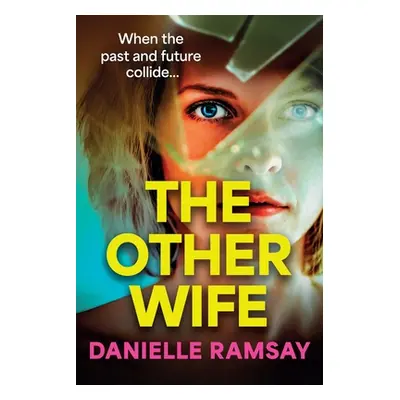 "The Other Wife" - "" ("Ramsay Danielle")