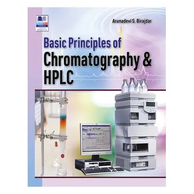 "Basic of Chromatography and HPLC" - "" ("Birajdar Arunadevi S.")