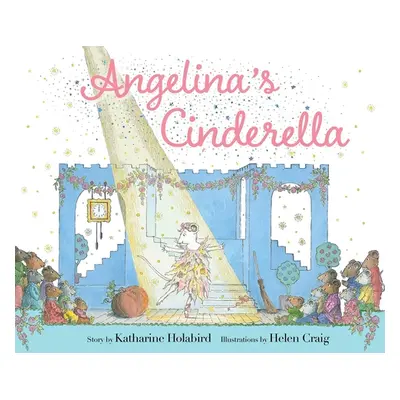 "Angelina's Cinderella" - "" ("Holabird Katharine")