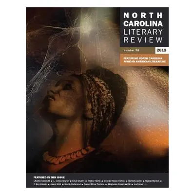 "North Carolina Literary Review: Number 28, 2019" - "" ("Bauer Margaret D.")