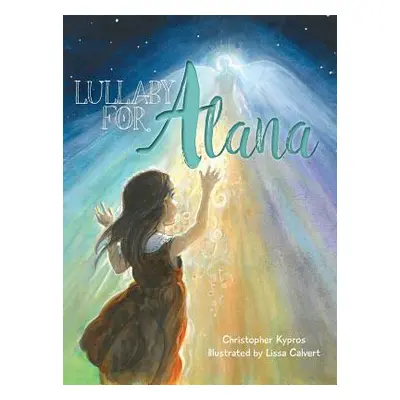 "Lullaby for Alana" - "" ("Kypros Christopher")