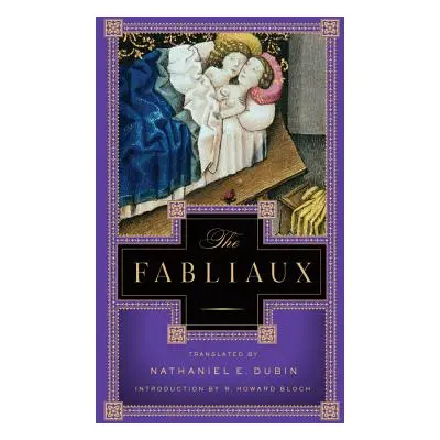 "The Fabliaux: A New Verse Translation" - "" ("Dubin Nathaniel E.")