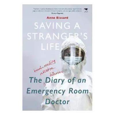 "Saving a Stranger's Life" - "The Diary of an Emergency" ("Biccard Anne")