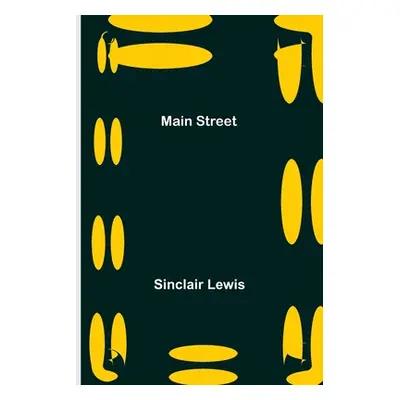 "Main Street" - "" ("Lewis Sinclair")