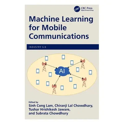 "Machine Learning for Mobile Communications" - "" ("Lam Sinh Cong")