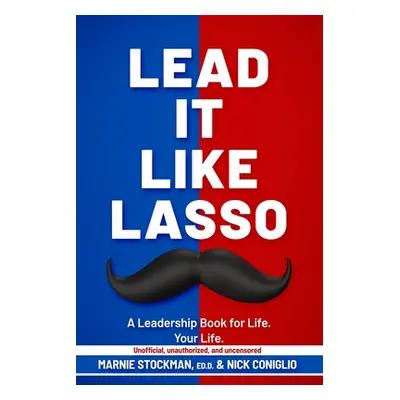 "Lead It Like Lasso" - "" ("Stockman Marnie")