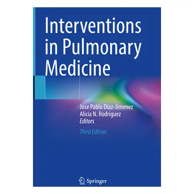 "Interventions in Pulmonary Medicine" - "" ("Daz-Jimnez Jos Pablo")