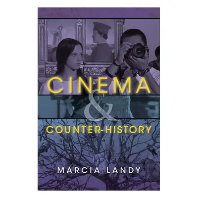 "Cinema and Counter-History" - "" ("Landy Marcia")