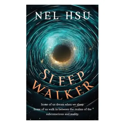 "Sleepwalker" - "" ("Hsu Nel")