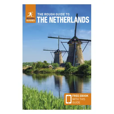 "The Rough Guide to the Netherlands: Travel Guide with Free eBook" - "" ("Guides Rough")