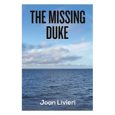 "The Missing Duke" - "" ("Livieri Joan")