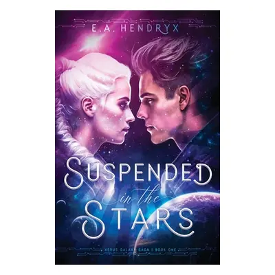 "Suspended in the Stars" - "" ("Hendryx E. A.")