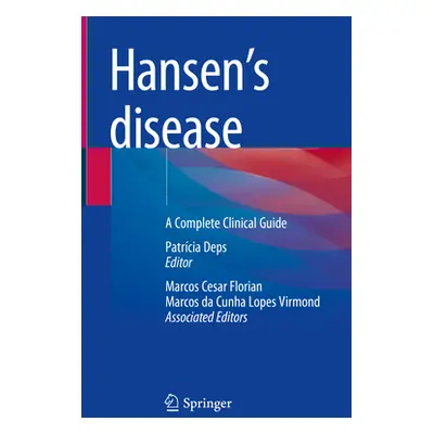 "Hansen's Disease: A Complete Clinical Guide" - "" ("Deps Patrcia D.")