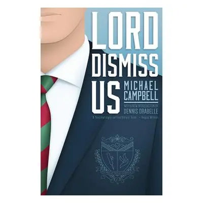 "Lord Dismiss Us" - "" ("Campbell Michael")