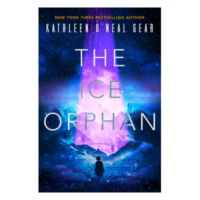 "The Ice Orphan" - "" ("Gear Kathleen O'Neal")