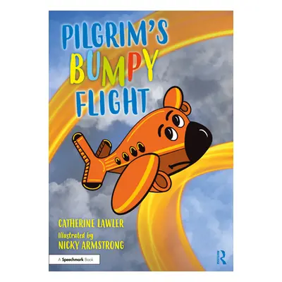 "Pilgrim's Bumpy Flight: Helping Young Children Learn about Domestic Abuse Safety Planning" - ""