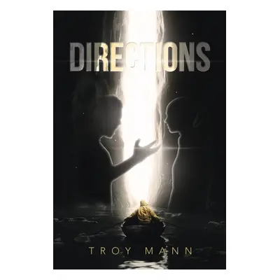 "Directions" - "" ("Mann Troy")