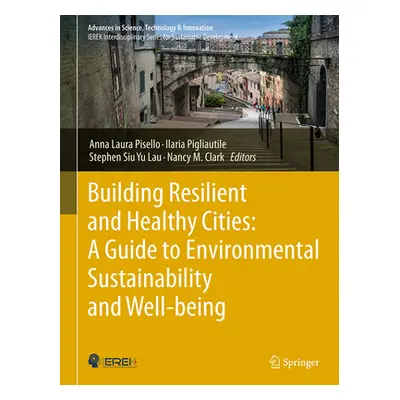 "Building Resilient and Healthy Cities: A Guide to Environmental Sustainability and Well-Being" 