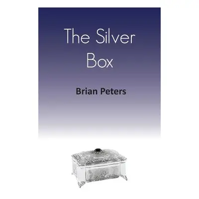 "The Silver Box" - "" ("Peters Brian")