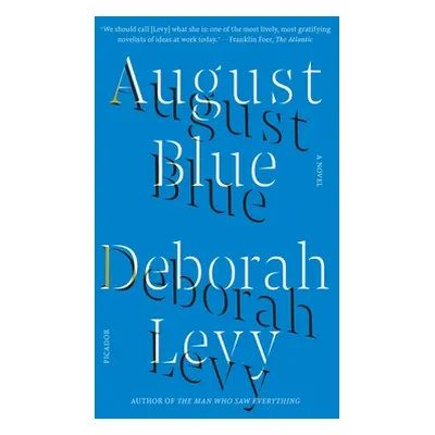 "August Blue" - "" ("Levy Deborah")