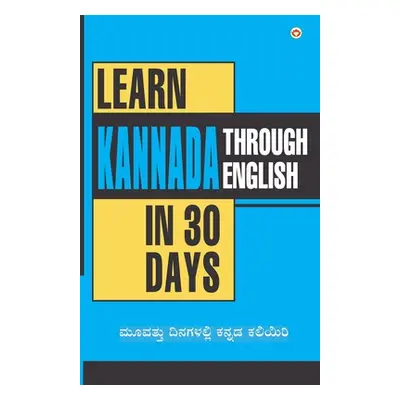 "Learn Kannada In 30 Days Through English