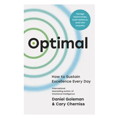 "Optimal" - "How to Sustain Excellence Every Day" ("Goleman Daniel")