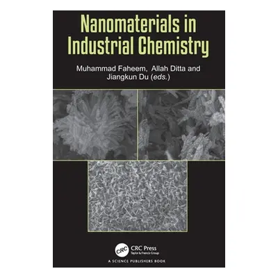 "Nanomaterials in Industrial Chemistry" - "" ("Faheem Muhammad")