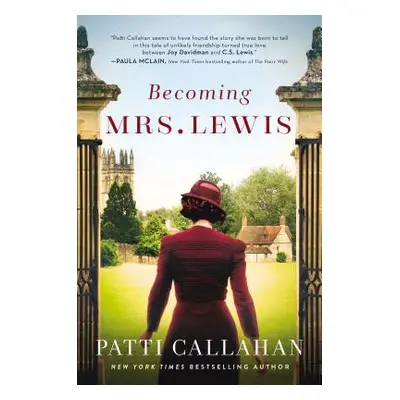 "Becoming Mrs. Lewis: Expanded Edition" - "" ("Callahan Patti")