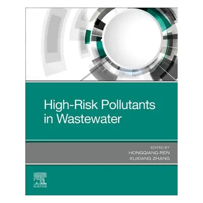 "High-Risk Pollutants in Wastewater" - "" ("Ren Hongqiang")