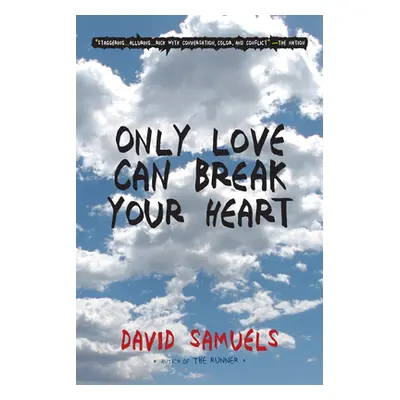 "Only Love Can Break Your Heart" - "" ("Samuels David")