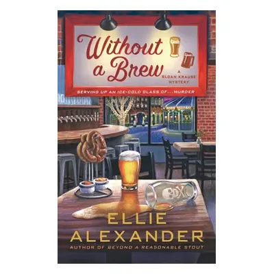 "Without a Brew" - "" ("Alexander Ellie")