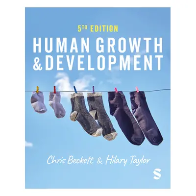 "Human Growth and Development" - "" ("Beckett Chris")