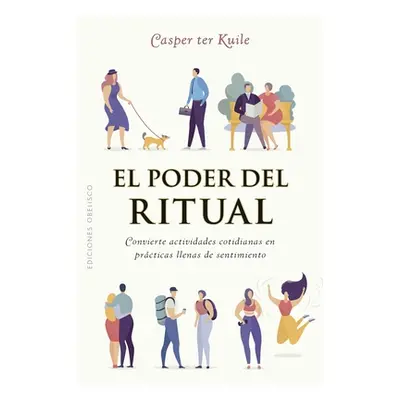 "Poder del Ritual, El" - "" ("Ter Kuile Casper")