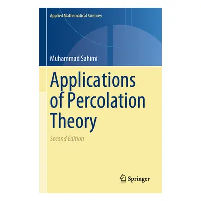 "Applications of Percolation Theory" - "" ("Sahimi Muhammad")