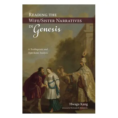 "Reading the Wife/Sister Narratives in Genesis" - "" ("Kang Hwagu")