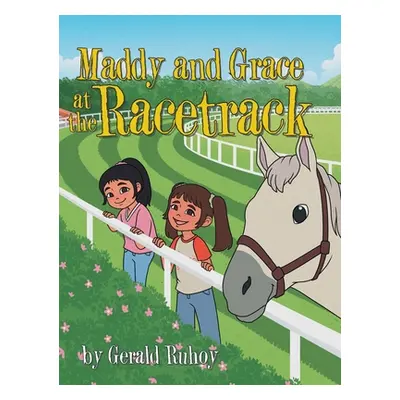 "Maddy and Grace at the Racetrack" - "" ("Ruhoy Gerald")