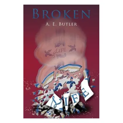 "Broken" - "" ("Butler Anita")