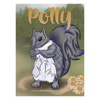 "Polly" - "" ("Hanes Robbin G.")