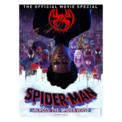 Spider-Man Across the Spider-Verse the Official Movie Special Book (Titan)