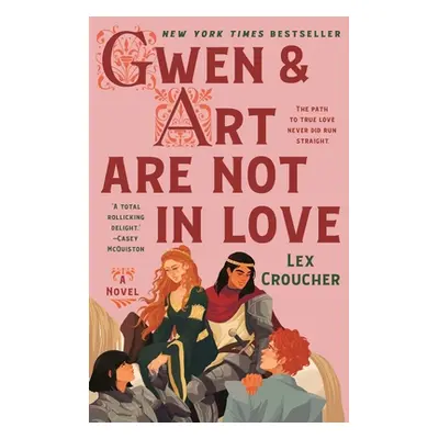 Gwen & Art Are Not in Love (Croucher Lex)