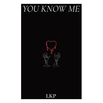 "You Know Me" - "" ("Lkp")