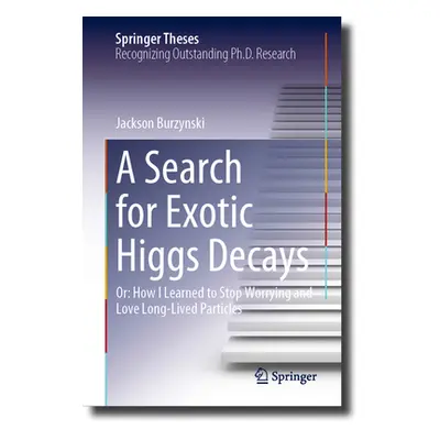 "A Search for Exotic Higgs Decays: Or: How I Learned to Stop Worrying and Love Long-Lived Partic