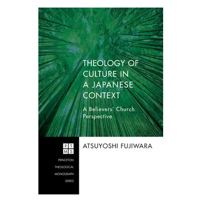 "Theology of Culture in a Japanese Context: A Believers' Church Perspective" - "" ("Fujiwara Ats