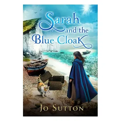 "Sarah and The Blue Cloak" - "" ("Sutton Jo")