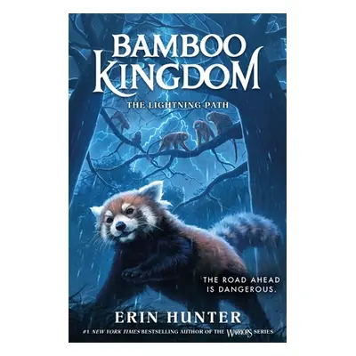 "Bamboo Kingdom #5: The Lightning Path" - "" ("Hunter Erin")