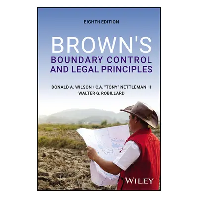 "Brown's Boundary Control and Legal Principles" - "" ("Wilson Donald A.")