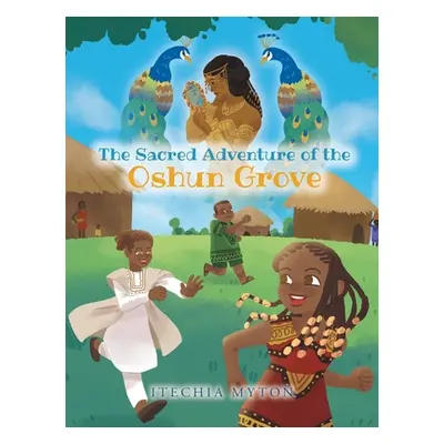 "The Sacred Adventure of the Oshun Grove" - "" ("Myton Itechia")