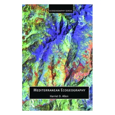 "Mediterranean Ecogeography" - "" ("Allen Harriett")