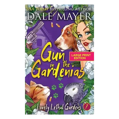 "Gun in the Gardenias" - "" ("Mayer Dale")