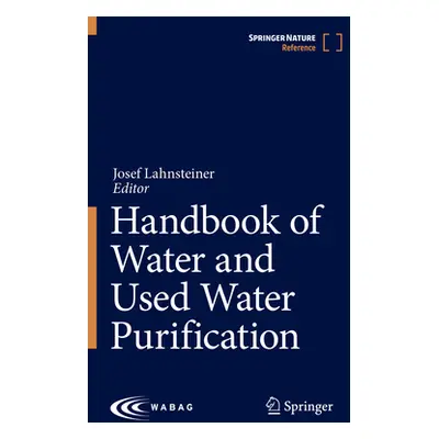 "Handbook of Water and Used Water Purification" - "" ("Lahnsteiner Josef")